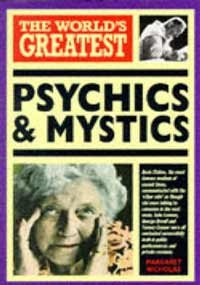 THE WORLD'S GREATEST PSYCHICS & MYSTICS. [Paperback] Margaret NICHOLAS