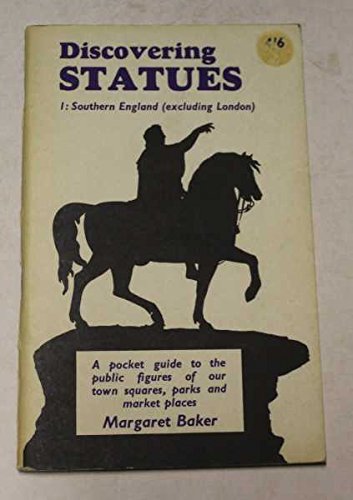 Discovering Statues In Southern England [Unknown Binding]