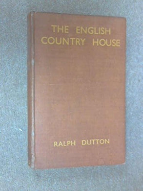 THE ENGLISH COUNTRY HOUSE