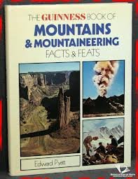 Guinness Book of Mountains and Mountaineering Facts and Feats Pyatt, Edward C.