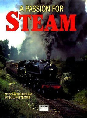 A passion for steam Whitehouse, Patrick