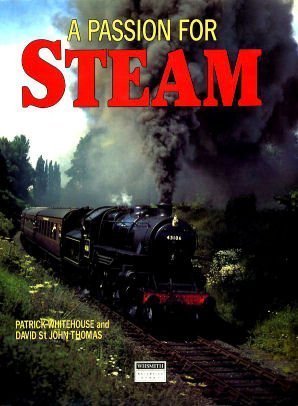 A passion for steam Whitehouse, Patrick