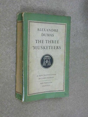 The Three Musketeers (Penguin Classics L25) [Paperback] Alexandre Dumas