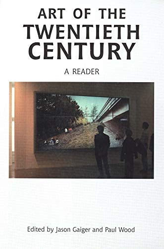 Art of the Twentieth Century: A Reader [Paperback] Wood, Paul