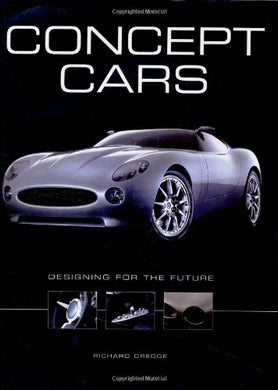 Concept Cars: Designing for the Future