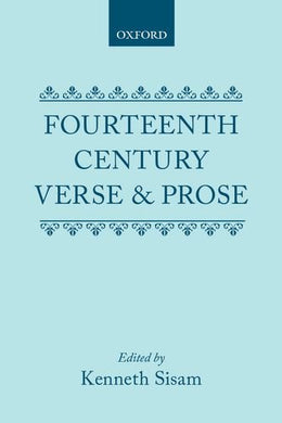 Fourteenth Century Verse and Prose: w. Glossary Sisam, Kenneth