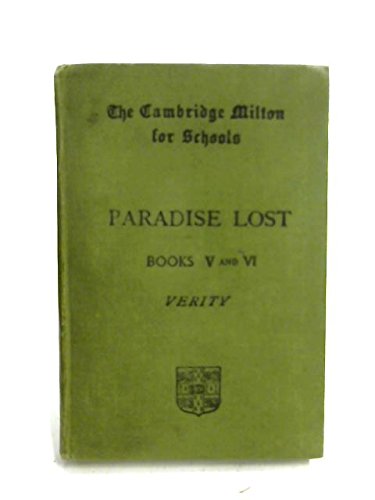Paradise Lost. Books V. and VI. Edited by A. W. Verity (Pitt Press Series.) [Hardcover] John Milton and Arthur Wilson Verity