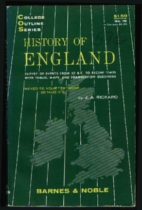 History of England (College outline series) [Paperback] Rickard, J. A