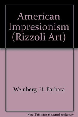 American Impresionism (Rizzoli Art S.)