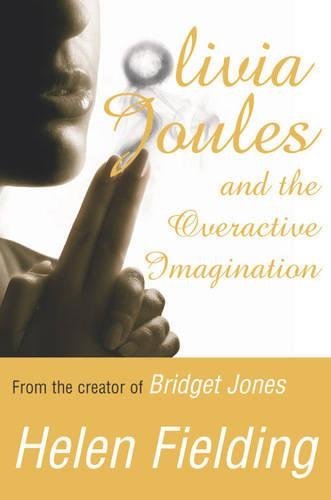 Olivia Joules and the Overactive Imagination - paperback  - Helen Fielding