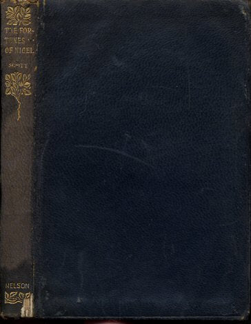 THE FORTUNES OF NIGEL. New Century Library, Vol. XIV [Leather Bound] Sir Walter Scott