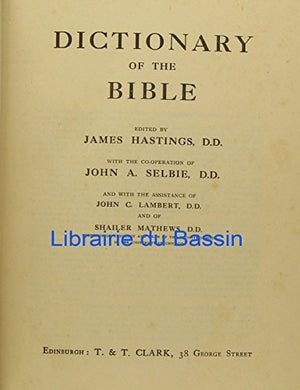 Dictionary of the Bible [Hardcover] Hastings, J et al