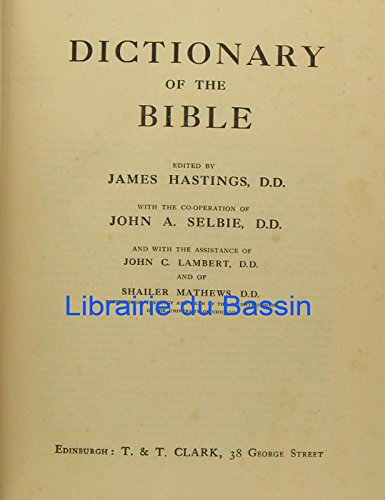 Dictionary of the Bible [Hardcover] Hastings, J et al