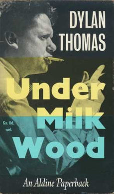Under Milk Wood [Mass Market Paperback] Dylan Thomas
