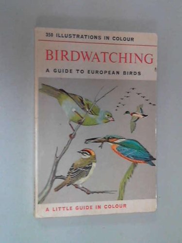 Birdwatching. A Guide To European Birds