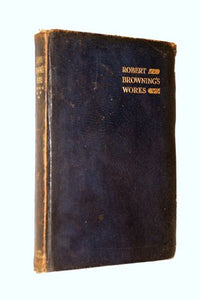 The Poetical Works of Robert Browning Vol VII [Leather Bound] Robert Browning