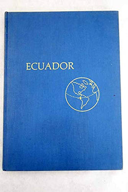 Ecuador. Nieve y Selva. Snow Peaks and Jungles.