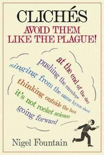 Cliches: Avoid Them Like the Plague