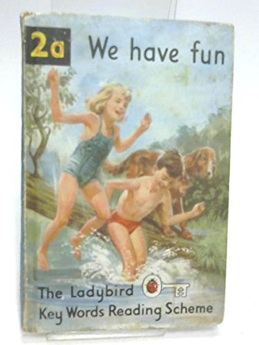 We Have Fun (Key Words Reading Scheme) Book 2A [Hardcover] W. Murray and Aitchison, Martin