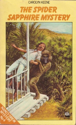 The Spider Sapphire Mystery (Nancy Drew #4) by Carolyn Keene (1973-08-05)
