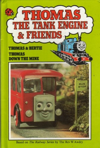 Thomas And Bertie :