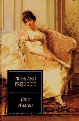 Pride and Prejudice (Wordsworth Hardback Library) Austen, Jane