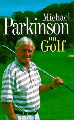Michael Parkinson on Golf Michael Parkinson and John Ireland