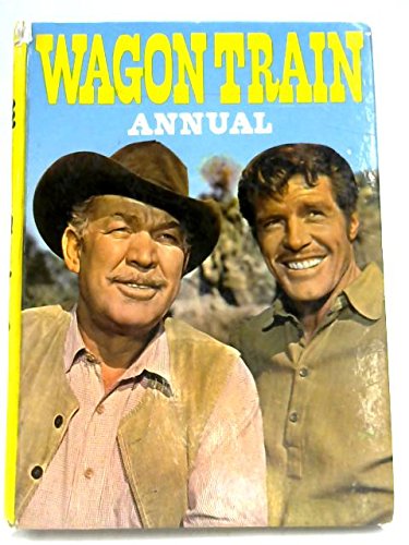 WAGON TRAIN ANNUAL 1959(COPYRIGHT YEAR) [Hardcover] JOE MORRISSEY
