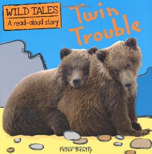 Twin Trouble (Wild Tales) by Bently, Peter (2011) Paperback