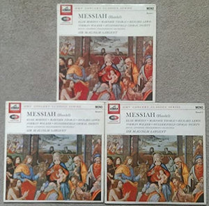 Messiah [Vinyl] Georg Friedrich Händel; Richard Lewis (3); Marjorie Thomas; Royal Liverpool Philharmonic Orchestra; Sir Malcolm Sargent; Elsie Morison and James Milligan