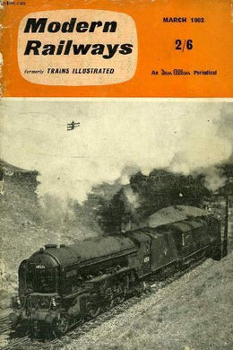 MODERN RAILWAYS, VOL. XV, N° 162, MARCH 1962