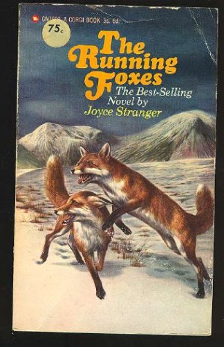 The Running Foxes [Paperback] Joyce Stranger and David Rook