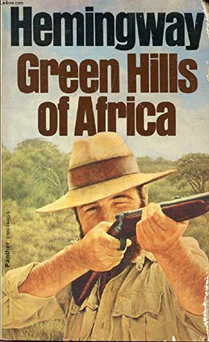 Green Hills of Africa [Paperback] Ernest Hemingway