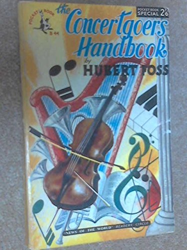 Concertgoer's Handbook [Paperback] Foss, Hubert