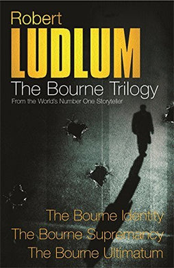 Robert Ludlum: The Bourne Trilogy: The Bourne Identity, The Bourne Supremacy, The Bourne Ultimatum by Robert Ludlum (4-Dec-2003) Paperback [Unknown Binding]