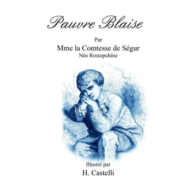 Pauvre Blaise [Paperback] de S?gur, Mme la Comtesse
