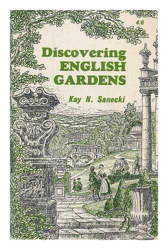English Gardens (Discovering S.) Sanecki, Kay N.