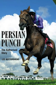 Persian Punch: The Authorised Tribute Mottershead, Lee