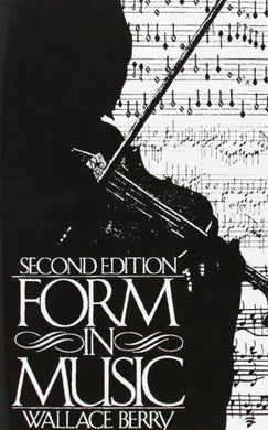 The form of music [Paperback] William Cole