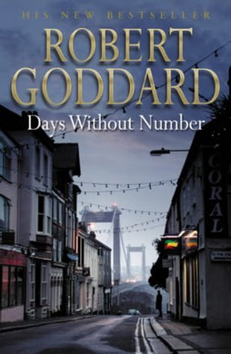 Days Without Number- Robert Goddard