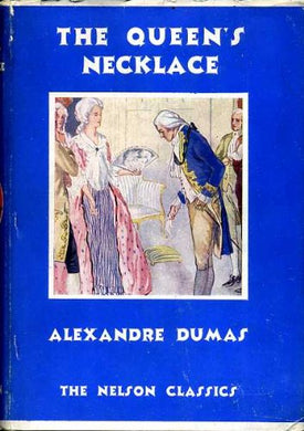 The Queen's Necklace : Nelson Classics