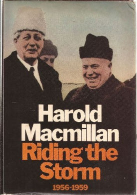 Riding the Storm by Harold Macmillan (1971-04-05) [Hardcover]