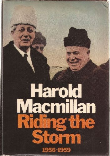 Riding the Storm by Harold Macmillan (1971-04-05) [Hardcover]