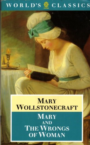 Mary (World's Classics S.) Wollstonecraft, Mary and Kelly, Gary