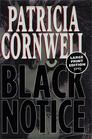 Black Notice (Random House Large Print) Cornwell, Patricia D. and West