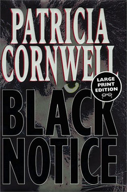 Black Notice (Random House Large Print) Cornwell, Patricia D. and West
