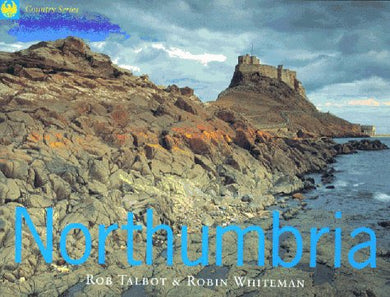 Northumbria: English Border Country (COUNTRY SERIES)