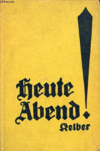 Heute Abend Book One [Hardcover] Kelber, Magda