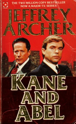 Kane and Abel (Coronet Books) Archer, Jeffrey