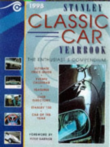 Stanley Classic Car Yearbook: 1998